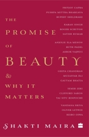 The Promise of Beauty and Why It Matters 9352641671 Book Cover