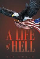 A Life of Hell 1635253527 Book Cover