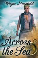 Across the Sea 1541389387 Book Cover