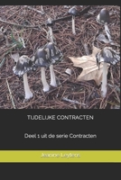 TIJDELIJKE CONTRACTEN: Deel 1 uit de serie Contracten B08T6245XY Book Cover
