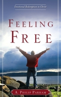 Feeling Free 1602663564 Book Cover