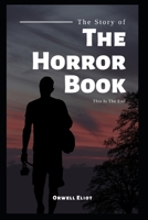 The Horror Book: This is the end B0B1D5YG9Z Book Cover