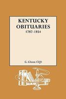 Kentucky Obituaries, 1787-1854: From the Register of the Kentucky Historical Society 0806307587 Book Cover