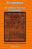 Grammar of the Aramaic Syriac Language 1593330316 Book Cover