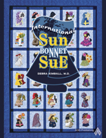 International Sunbonnet Sue 1574326791 Book Cover