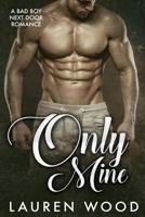 Only Mine 1544971192 Book Cover