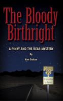 The Bloody Birthright 0578034441 Book Cover