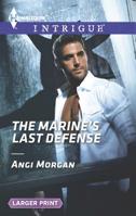 The Marine's Last Defence 0373747926 Book Cover