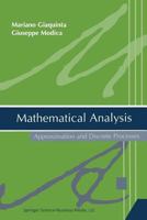 Mathematical Analysis: Approximation and Discrete Processes 0817643370 Book Cover