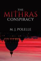 The Mithras Conspiracy 0960086307 Book Cover