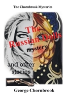 The Chornbook Mysteries: The Russian Dolls Mystery and other stories Book Five B0CSHXLWFV Book Cover