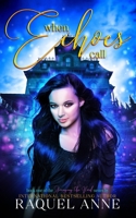 When Echoes Call B098RZWRYF Book Cover
