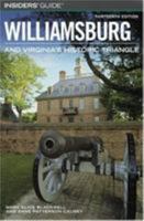 Insiders' Guide to Williamsburg, 13th: and Virginia's Historic Triangle (Insiders' Guide Series) 0762735112 Book Cover
