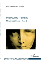 Philosophie première: Metaphysica theoria - Tome 3 2296969623 Book Cover