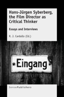 Hans-J�rgen Syberberg, the Film Director as Critical Thinker 9463008284 Book Cover