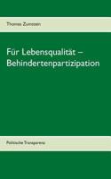 Für Lebensqualität – Behindertenpartizipation: Politische Transparenz 3741261998 Book Cover