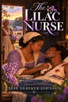 The Lilac Nurse B09VWL5Q1K Book Cover