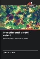 Investimenti diretti esteri: Settori economici selezionati in Malawi 6205236443 Book Cover