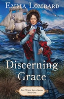 Discerning Grace 0645105805 Book Cover