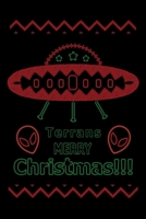 Terrans Merry Christmas Alien UFO: Funny Alien UFO Christmas Journal | Alien Unidentified Flying Object Christmas Notebook | Ugly Christmas Sweater Style Journal 1710523921 Book Cover