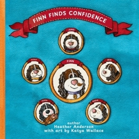 Finn Finds Confidence: The Truth About Freckles and Spots (The Happy Days Puppies) B0DMPYRMCW Book Cover