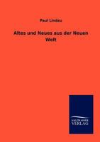 Altes Und Neues Aus Der Neuen Welt 3864448603 Book Cover
