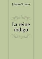 La Reine Indigo 1248337271 Book Cover