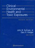 Clinical Environmental Health and Toxic Exposures 068308027X Book Cover