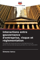 Interactions entre gouvernance d'entreprise, risque et réglementation 6209626149 Book Cover