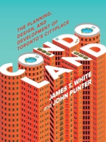 Condoland: The Planning, Design, and Development of Toronto’s CityPlace 0774868392 Book Cover