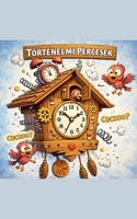 Történelmi Percesek (Hungarian Edition) B0GVGFR6ZX Book Cover