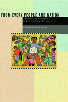 From Every People And Nation: The Book Of Revelation In Intercultural Perspective 0800637216 Book Cover