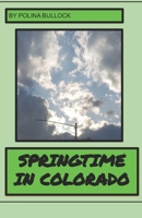 Springtime in Colorado B0948N667N Book Cover