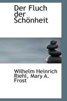 Der Fluch Der Schönheit: Novelle 1016655673 Book Cover