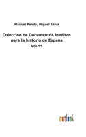 Colecci�n de Documentos In�ditos Para La Historia de Espa�a, Vol. 50 (Classic Reprint) 3752482958 Book Cover
