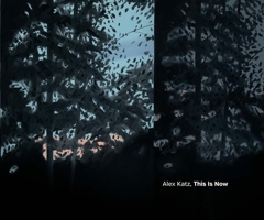Alex Katz: This Is Now 0300215711 Book Cover