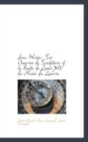 Jean Warin: Ses Oeuvres de Sculpture et le Buste de Louis XIV du Musée du Louvre 1113108258 Book Cover