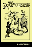 Mrs. Quarterhorse B08PZW759H Book Cover