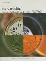 Stewardship: Keeping Faith with God's Gifts 1562125729 Book Cover