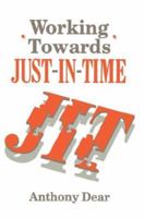Working Towards Just-In-Time 1850916500 Book Cover