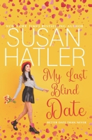 My Last Blind Date B0BMSP3FH6 Book Cover