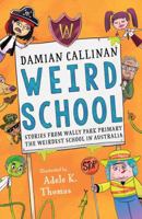 Weird School 1760893447 Book Cover