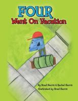 Four Went On Vacation 1480100455 Book Cover