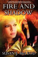 Fire and Shadow 1926997832 Book Cover