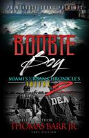 Boobie Boy: Miami's Urban Chronicle's Volume 2 0997811684 Book Cover