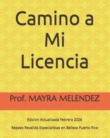Camino a Mi Licencia: Repaso Revalida Especialistas en Belleza Puerto Rico B0C6C65HXY Book Cover