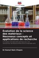 Évolution de la science des matériaux - Nouveaux concepts et applications de recherche (French Edition) 6208259541 Book Cover