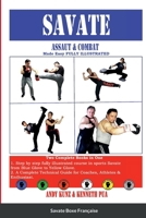 SAVATE Assaut & Combat Made Easy FULLY ILLUSTRATED 1387859080 Book Cover