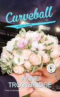 Curveball: A Wedding Novella B0BYGNBH8D Book Cover