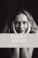 Lucky Annie 1480058920 Book Cover